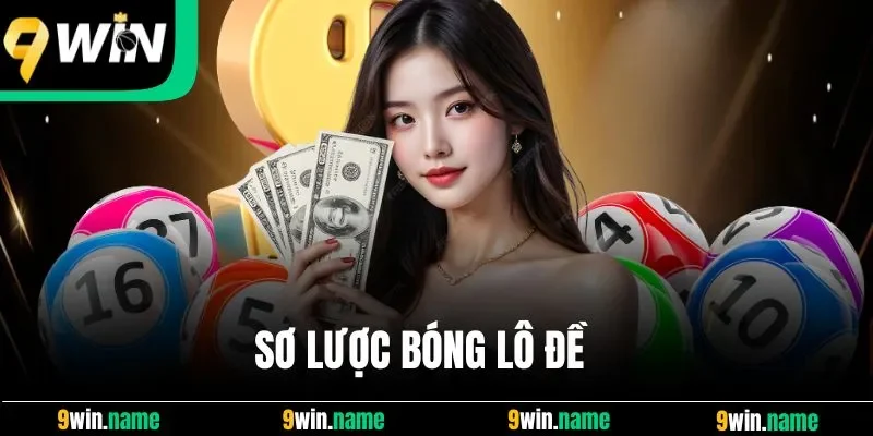Sơ lược bóng lô đề