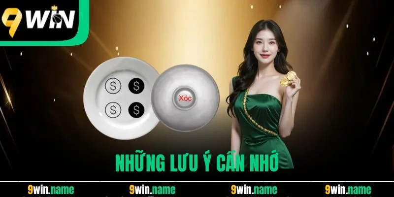 Những lưu ý cần nhớ