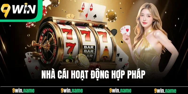Nhà cái hoạt động hợp pháp