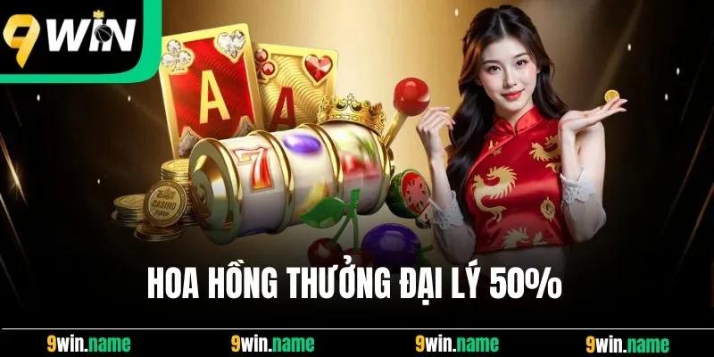 Hoa hồng thưởng đại lý 50%