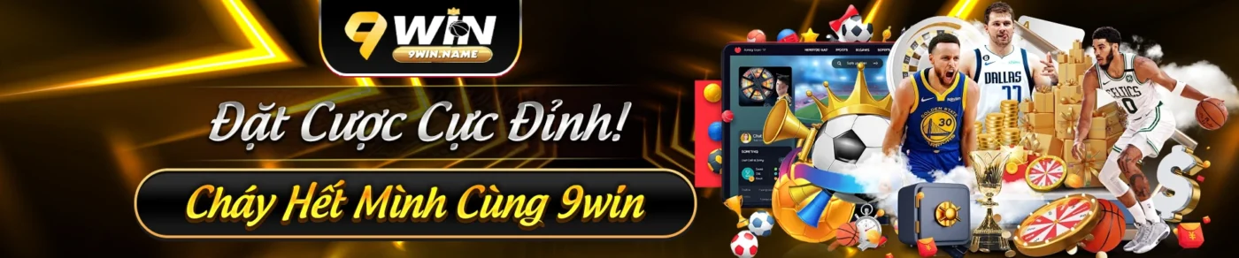 banner đặt cược hết mình cùng 9win